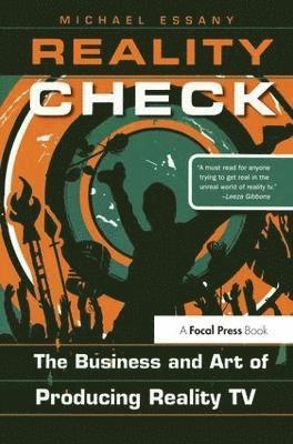 bokomslag Reality Check: The Business and Art of Producing Reality TV
