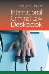 bokomslag International Criminal Law Deskbook