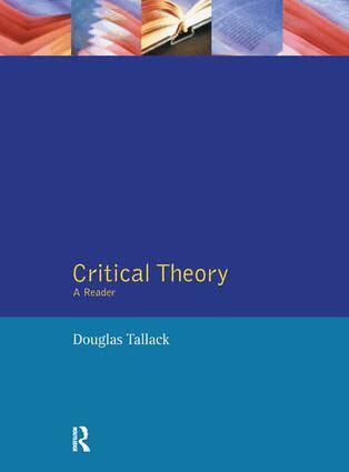 Douglas Tallack - Critical Theory, Inbunden