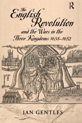 The English Revolution and the Wars in the Three Kingdoms, 1638-1652 1