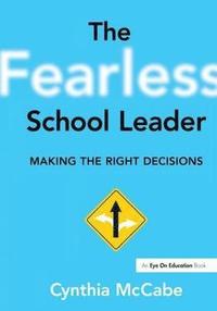 bokomslag Fearless School Leader, The
