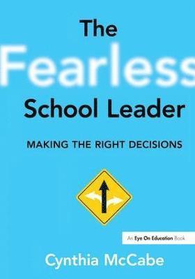 bokomslag Fearless School Leader, The