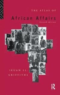 bokomslag The Atlas of African Affairs