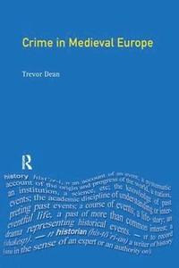 bokomslag Crime in Medieval Europe