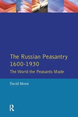 bokomslag The Russian Peasantry 1600-1930