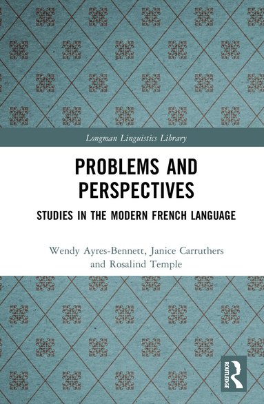 Wendy Ayres-Bennett, Janice Carruthers, Rosalind Temple - Problems and Perspectives, Inbunden