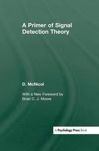 bokomslag A Primer of Signal Detection Theory