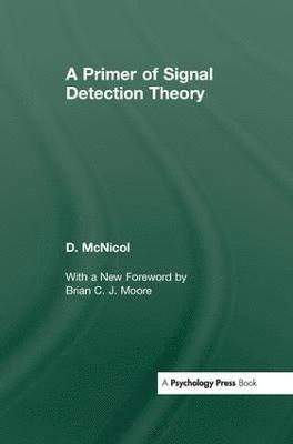 bokomslag A Primer of Signal Detection Theory