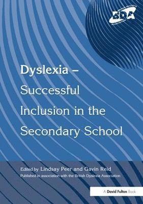 bokomslag Dyslexia-Successful Inclusion in the Secondary School