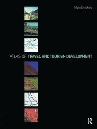 bokomslag Atlas of Travel and Tourism Development