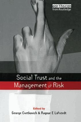George Cvetkovich, Ragnar E. Lofstedt - Social Trust and the Management of Risk, Inbunden