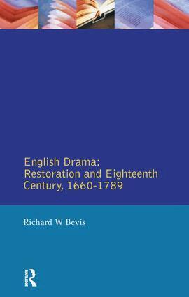 Richard W. Bevis - English Drama, Inbunden