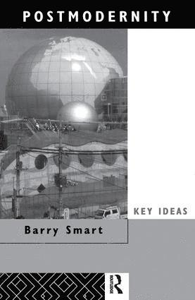Barry Smart - Postmodernity, Inbunden