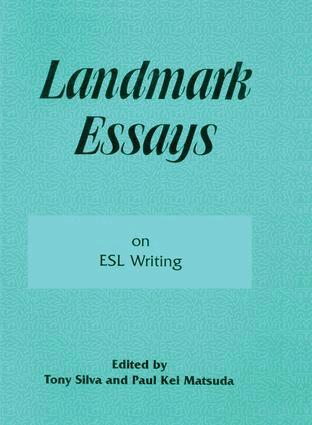Tony Silva, Paul Kei Matsuda - Landmark Essays on ESL Writing, Inbunden