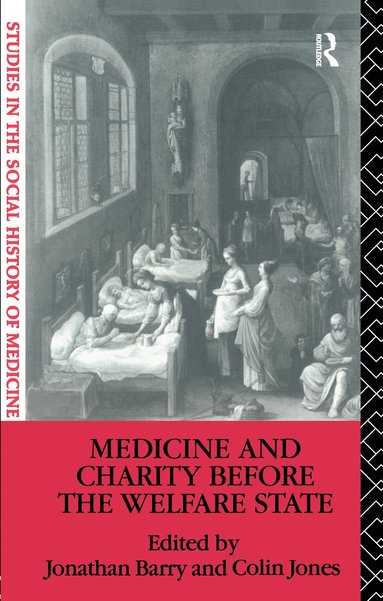 bokomslag Medicine and Charity Before the Welfare State