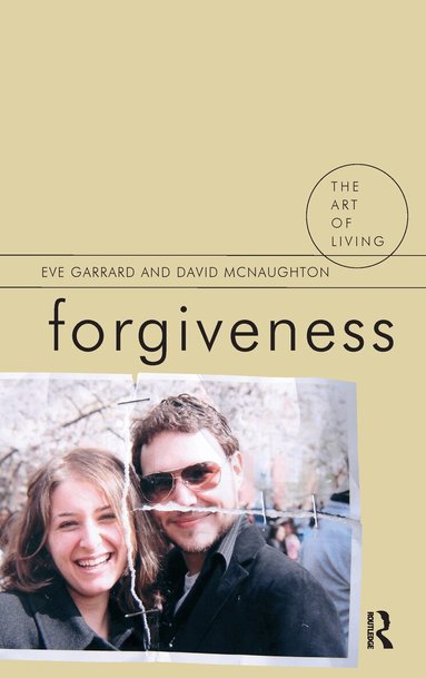 Eve Garrard, David McNaughton - Forgiveness, Inbunden