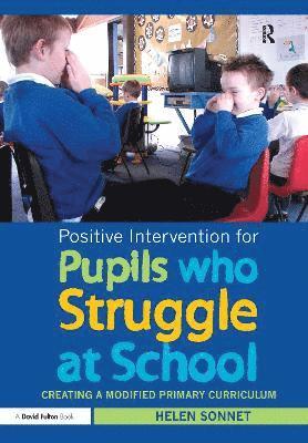 Positive Intervention for Pupils who Struggle at School 1