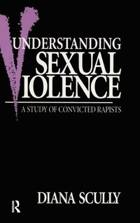 bokomslag Understanding Sexual Violence