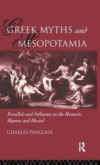 bokomslag Greek Myths and Mesopotamia