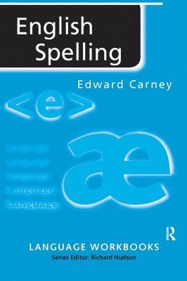 Edward Carney - English Spelling, Inbunden