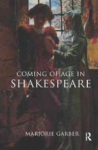bokomslag Coming of Age in Shakespeare