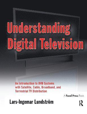 Understanding Digital Television