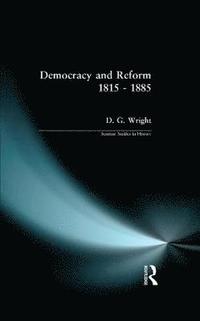 bokomslag Democracy and Reform 1815 - 1885