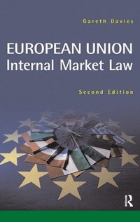 bokomslag European Union Internal Market
