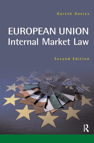 Gareth Davies - European Union Internal Market, Inbunden