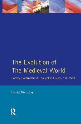 bokomslag Evolution of the Medieval World