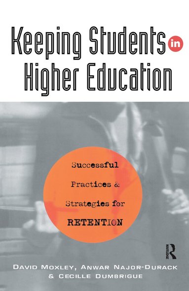 bokomslag Keeping Students in Higher Education