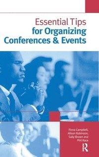 bokomslag Essential Tips for Organizing Conferences & Events