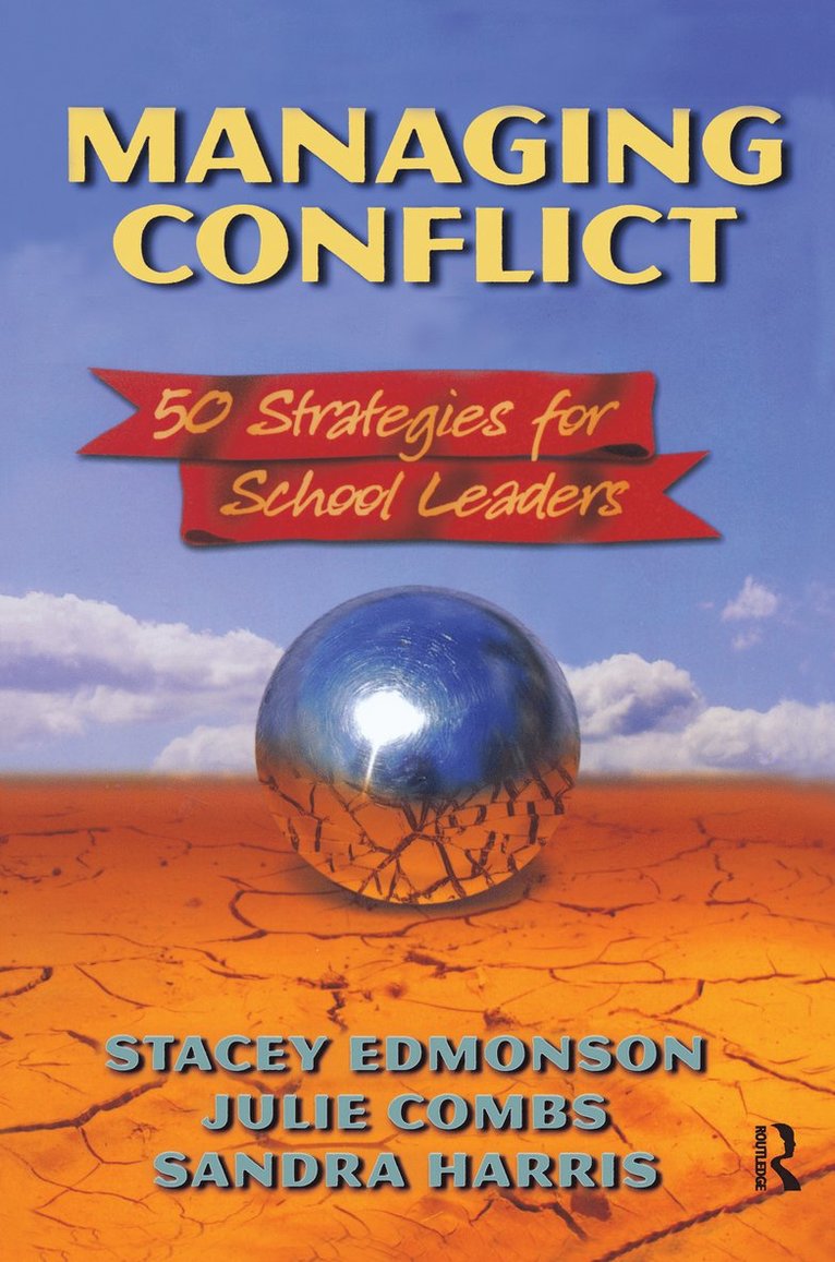 Stacey Edmonson, Sandra Harris, Julie Combs, USA) Edmonson, Stacey (Sam Houston State University, USA) Harris, Sandra (Lamar University, USA) Combs, Julie (Sam Houston State University - Managing Conflict, Inbunden