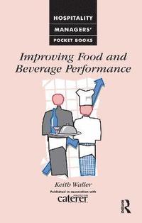 bokomslag Improving Food and Beverage Performance