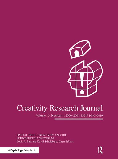 Louis A. Sass, David Schuldberg - Creativity in the Schizophrenia Spectrum, Inbunden