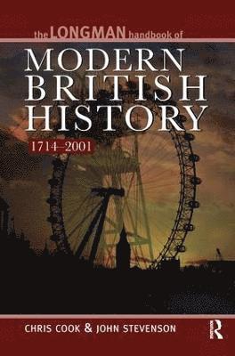 bokomslag Longman Handbook to Modern British History 1714 - 2001