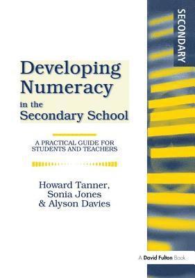 Developing Numeracy in the Secondary School 1