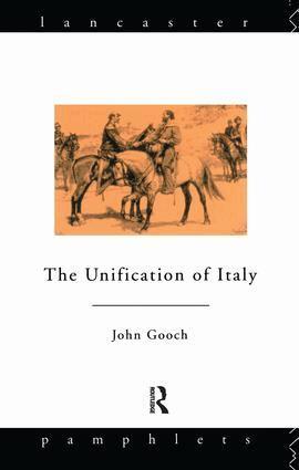 John Gooch - Unification of Italy, Inbunden
