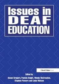 bokomslag Issues in Deaf Education