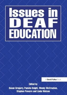 Issues in Deaf Education 1