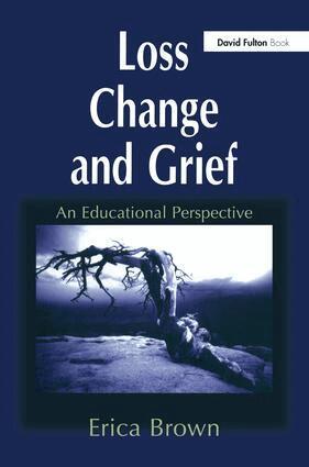Erica Brown - Loss, Change and Grief, Inbunden