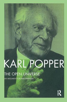 Karl Popper, W.W. Bartley, III, W. W. Bartley III, W.W. Bartley III - Open Universe, Inbunden