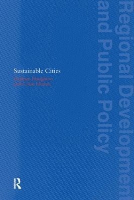 Graham Haughton, Colin Hunter, UK) Haughton, Graham (University of Manchester - Sustainable Cities, Inbunden
