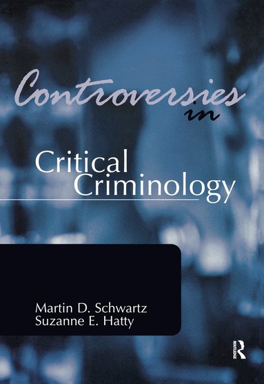 bokomslag Controversies in Critical Criminology