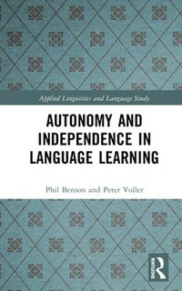 bokomslag Autonomy and Independence in Language Learning