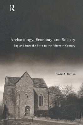 Archaeology, Economy and Society 1