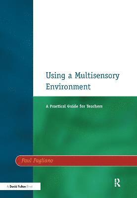 Using a Multisensory Environment 1