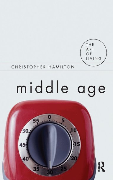 Christopher Hamilton - Middle Age, Inbunden
