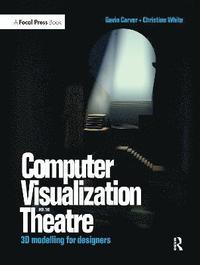 bokomslag Computer Visualization for the Theatre