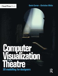 bokomslag Computer Visualization for the Theatre